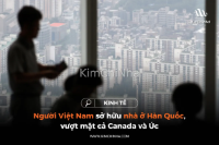 Người Việt Nam đã sở hữu hơn 600 căn nhà ở Hàn Quốc, vượt mặt cả Canada và Úc