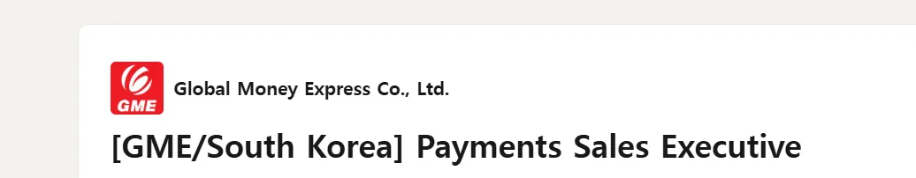 Global Money Express Co., Ltd. tuyển dụng Payments Sales Executive tại Hàn Quốc