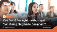 Visa D-4-6 học nghề: có thực sự là “con đường chuyển đổi hợp pháp”?