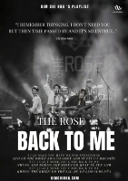“Back To Me” – The Rose và bản tình ca của kẻ muộn màng