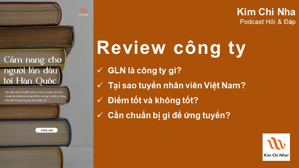 [Podcast Hỏi & Đáp] Review công ty GLN International 