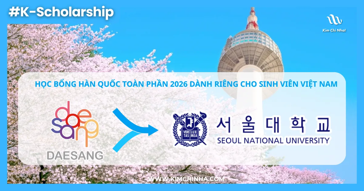 Học bổng Hàn Quốc toàn phần 2026 dành riêng cho sinh viên Việt Nam - Học bổng Daesang Asia tại Đại học Quốc gia Seoul