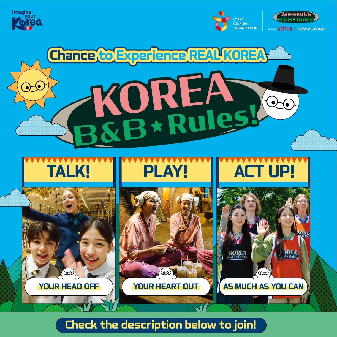 KTO x Netflix [K-B&B Rules] Korea Camp Application Event🔥KTO kết hợp Netflix tuyển người nước ngoài tham gia Korea Camp 2026: Trải nghiệm trò chơi, ẩm thực và văn hóa Hàn Quốc miễn phí