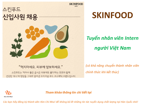 Skinfood tuyển nhân viên thực tập người Việt Nam