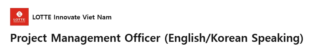 LOTTE Innovate Viet Nam Tuyển Dụng Project Management Officer (PMO) - Hà Nội