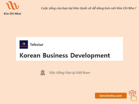 Telestar Tuyển Đại Diện Phát Triển Kinh Doanh Thị Trường Hàn Quốc (Sài Gòn)