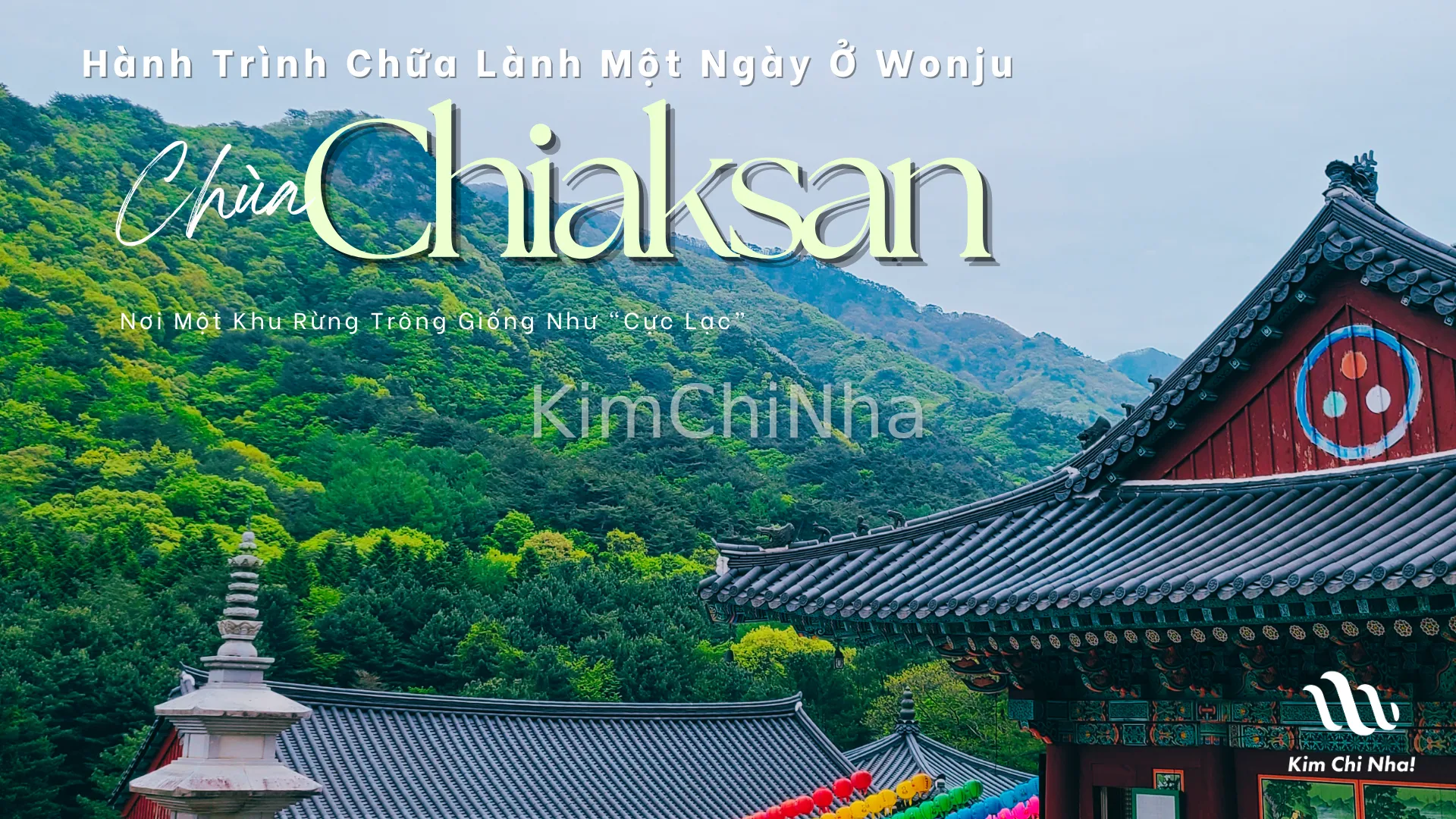 Chiaksan, Nơi Một Khu Rừng Trông Giống Như "Cực Lạc"