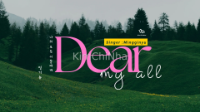 Dear My All (나의 모든 이들에게) - Bản nhạc chữa lành dành cho những tâm hồn mỏi mệt