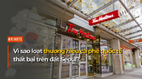 Vì sao loạt thương hiệu cà phê quốc tế thất bại trên đất Seoul?