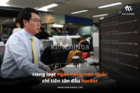 Hàng loạt ngân hàng Hàn Quốc chi tiền tấn 'đấu' hacker