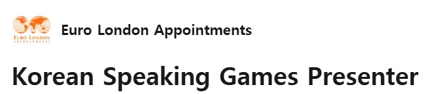 Euro London Appointments Tuyển Dụng Games Presenter (Tiếng Hàn)