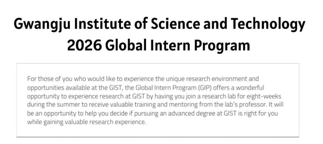 GIST mở chương trình Global Intern Program 2026: Thực tập nghiên cứu có trợ cấp, hạn nộp đến 27/2