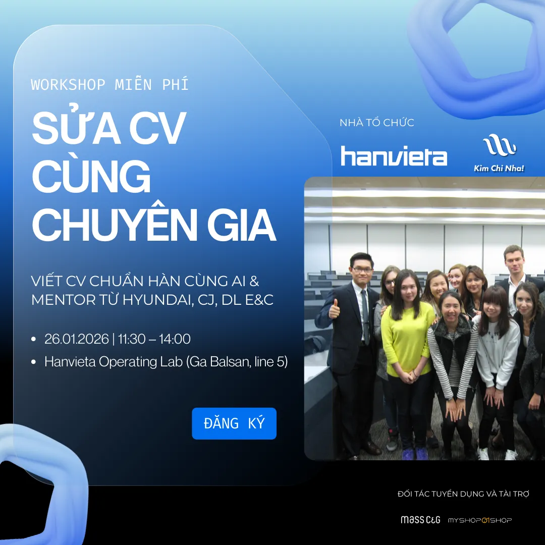 Dàn Mentor từ Hyundai, CJ, DL E&C lần đầu tiên trực tiếp sửa CV 1:1 cho người Việt tại Seoul