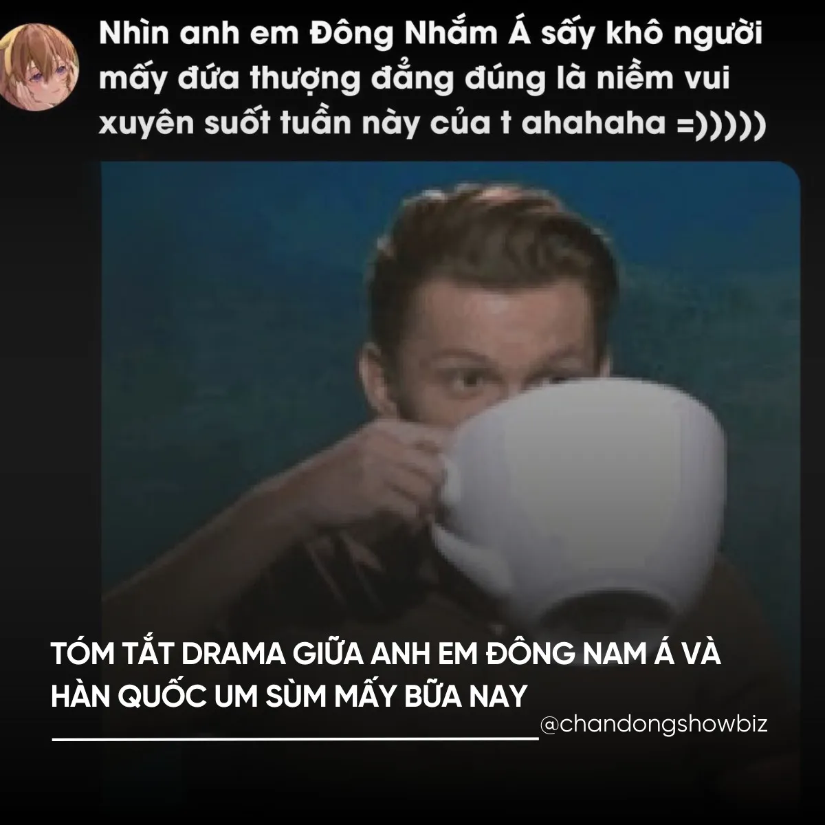 TOÀN CẢNH ĐẠI CHIẾN ANH EM ĐNA VÀ HÀN QUỐC: KHI FAN HÀN "VẠ MIỆNG" CHÊ VĂN MINH LÚA NƯỚC VÀ CÁI KẾT MUỐI MẶT