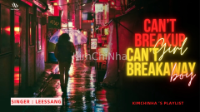 Leessang – Can't Breakup Girl, Can't Breakaway Boy: Bản tình ca dành cho những người mắc kẹt trong tình yêu đã cạn