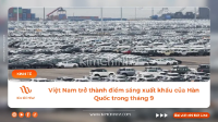 Việt Nam trở thành điểm sáng xuất khẩu của Hàn Quốc trong tháng 9