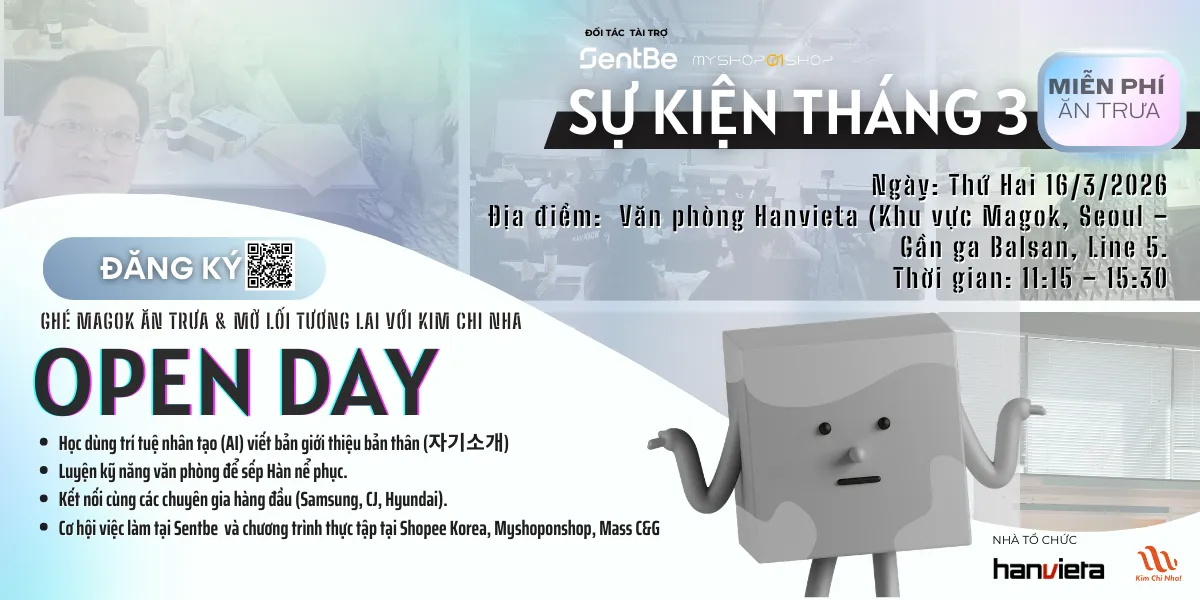 Ngày hội OpenDay KimChiNha: Từ hồ sơ xin việc đến kỹ năng làm việc - Những điều cần biết cho sự nghiệp rực rỡ tại Hàn